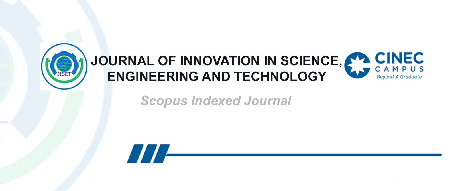 JOURNAL OF INNOVATION IN SCIENCE ENGINEERING AND TECHNOLOGY